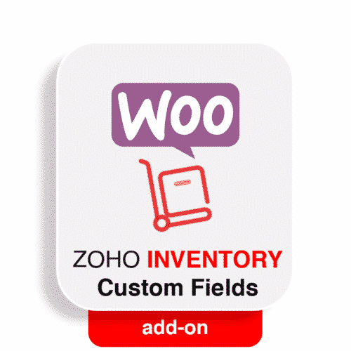 wooommerce zoho inventory custom fields